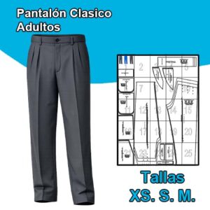 PANTALON CLASICO ADULTOS -  Tallas XS. S. M.