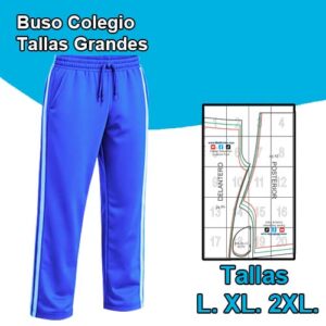 BUSO COLEGIO - Talla Grandes L. XL. 2XL.