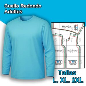CUELLO REDONDO MANGA LARGA ADULTOS - Tallas L. XL. 2XL